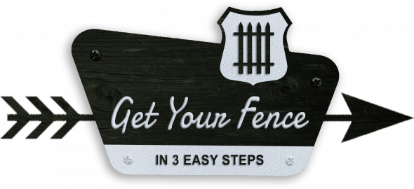 Get Your Fence in 3 Steps